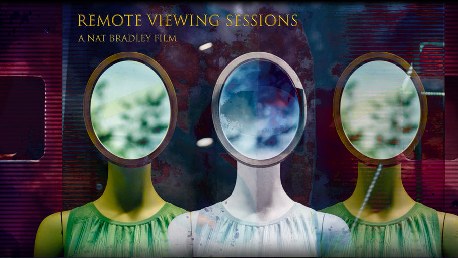 Remote Viewing Sessions - Nat Bradley - Video Art